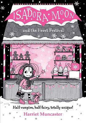 Isadora Moon and the Frost Festival - Muncaster, Harriet