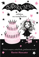 Isadora Moon Celebra Su Cumpleaos / Isadora Moon Has a Birthday