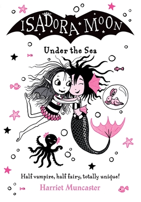 Isadora Moon Under the Sea - Muncaster, Harriet