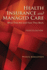 Health Insurance and Managed Care-Fifth Edition