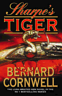 Sharpe's Tiger: Richard Sharpe and the Siege of Seringapatam, 1799 (Richard Sharpe's Adventure Series #1)