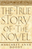 The True Story of the Novel