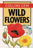 Wild Flowers (Collins Gem) (Gem Nature Guides)