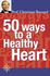 50 Ways to a Healthy Heart