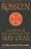 Rosslyn-Guardian of the Secrets of the Holy Grail