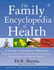 The Family Encyclopedia of Health: a Guide to Integrated Medicine