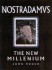 Nostradamus: the New Millennium