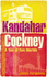 Kandahar Cockney: a Tale of Two Worlds