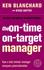 The One Minute Manager-the on-Time, on-Target Manager