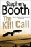 The Kill Call