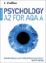 Psychology for A2 Level for AQA (A)