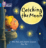 Collins Big Cat Phonics-Catching the Moon: Blue/ Band 4
