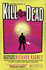 Kill the Dead (Sandman Slim 2)