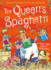 The Queen? S Spaghetti