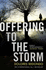 Offering to the Storm (the Baztan Trilogy, Book 3)