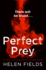 Perfect Prey: the Twisty New Crime Thriller You Need to Read in 2017 (a Di Callanach Thriller)