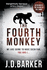 The Fourth Monkey: a Twisted Thriller-Perfect Edge-of-Your-Seat Summer Reading (a Detective Porter Novel)