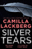 Silver Tears: the Gripping New Psychological Crime Thriller From the No.1 International Bestselling Author