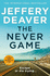 The Never Game: the Gripping New Thriller From the No.1 Bestselling Author (Colter Shaw Thriller, Book 1)
