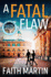 A Fatal Flaw Book 3 Ryder and Loveday