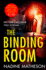 The Binding Room: From the Bestselling Author of the Jigsaw Man Comes a Brand New Gripping and Heart Pounding Crime Thriller in the Di Anjelica Henley...2023! : Book 2 (an Inspector Henley Thriller)