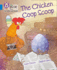 The Chicken Coop Scoop: Band 04/Blue (Collins Big Cat Phonics for Letters and Sounds)