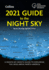 2021 Guide to the Night Sky: a Month-By-Month Guide to Exploring the Skies Above North America