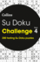 Su Doku Challenge Book 4: 200 Su Doku Puzzles (Collins Su Doku)