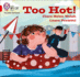 Too hot!: Band 02b/Red B