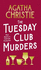 The Tuesday Club Murders: Miss Marples Thirteen Problems