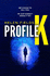 Profile K