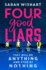 Four Good Liars: a Gripping Ya Mystery Thriller, From the Award-Winning Author of the Colour of Bee Larkham's Murder