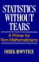 Statistics Without Tears: a Primer for Non-Mathematicians (Allyn &Bacon Classics Edition)