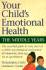 Your Child's Emotional Health