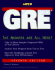 Gre: Everything You Need to Know to Score High on the (Serial)