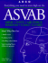 Asvab: Everything You Need to Score High on the: Armed Services Vocational Aptitude Battery