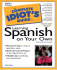 The Complete Idiot's Guide to Learning Spanish, Second Edition (2nd Edition)