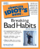 The Complete Idiot's Guide to Breaking Bad Habits (2nd Edition)