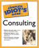 The Complete Idiots Guide (R) to Consulting