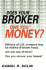 Does Your Broker Owe You Money