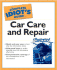 The Complete Idiot's Guide to Car Care and Repair Illustrated