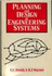 Planning and Design of Engineering Systems