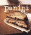 Panini, Bruschetta, Crostini: Sandwiches, Italian Style