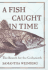 A Fish Caught in Time: the Search for the Coelacanth
