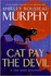 Cat Pay the Devil: a Joe Grey Mystery (Joe Grey Mysteries)