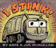 I Stink! Board Book