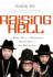 Raising Hell: the Reign, Ruin, and Redemption of Run-D. M. C. and Jam Master Jay
