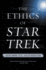 The Ethics of Star Trek Format: Paperback