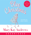 Blue Christmas: Now With More Holiday Cheer (New Recipes Too! )