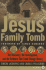 Jesus Family Tomb